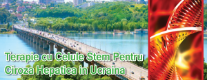 Terapie cu Celule Stem in Ucraina Pentru Ciroza Hepatica